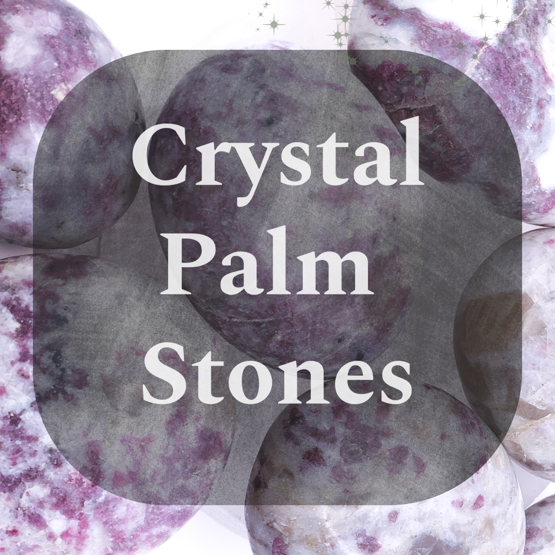 Crystal Palm Stones