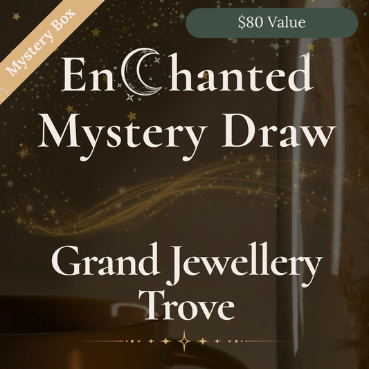 Enchanted Mystery Crystal Draw | Grand Jewellery Trove